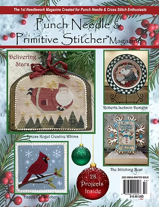 Punch Needle and Primitive Stitcher 2025 Xmas-Winter Issue - Magazine