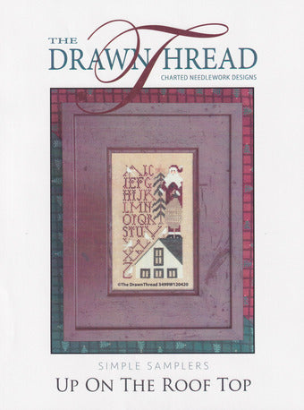 Up On The Roof Top -The Drawn Thread