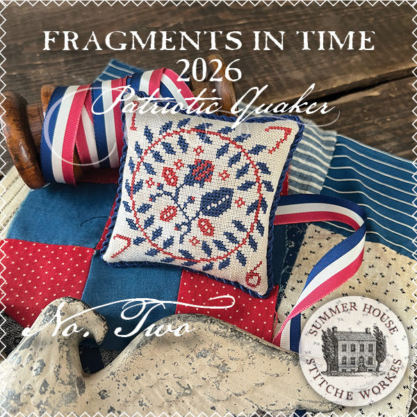 Fragments in time 2026 No. 2 - Summer House Stitche Workes