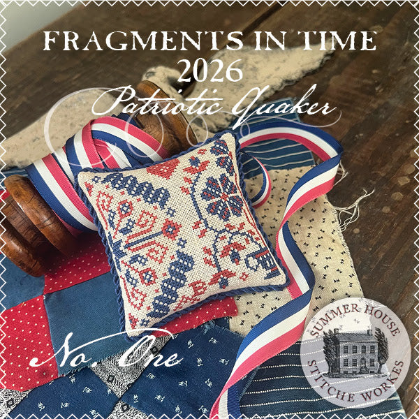 Fragments in time 2026 No. 1 - Summer House Stitche Workes