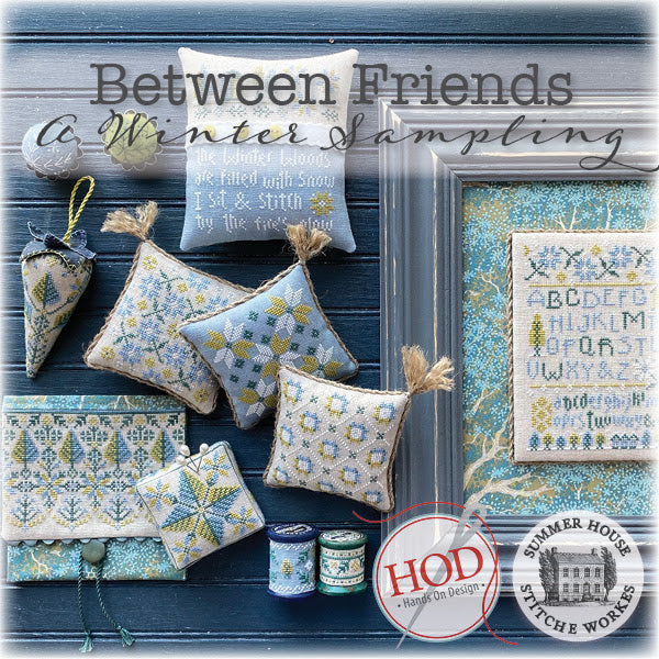 Between Friends A Winter Sampling- Hands on Design
