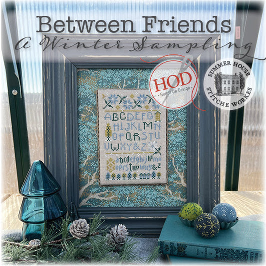 Between Friends A Winter Sampling- Hands on Design