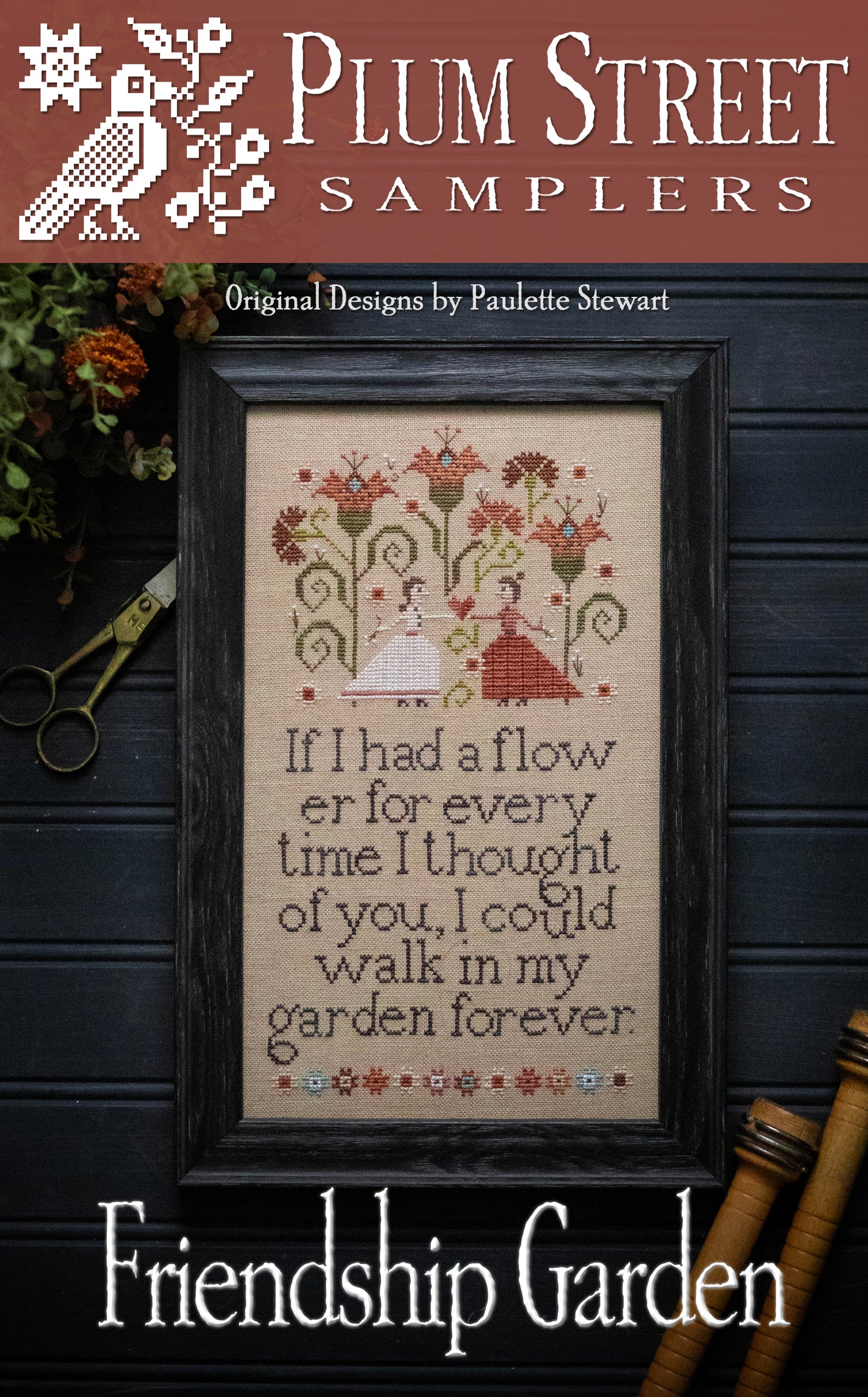 Friendship Garden - Plum Street Samplers