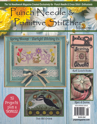 Punch Needle and Primitive Stitcher 2025 Spring Issue - Magazine
