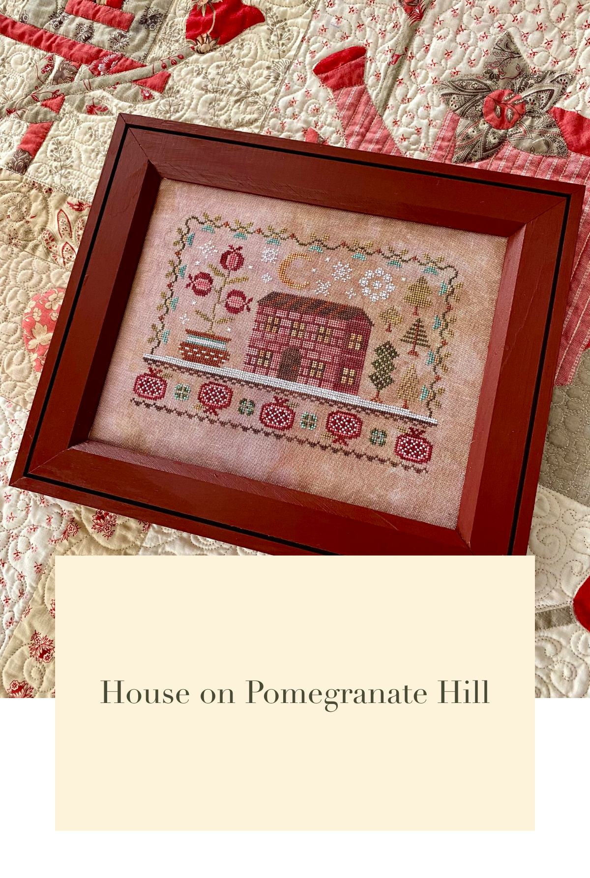 PRE-ORDER -House on Pomegranate Hill - Blueberry Ridge Designs