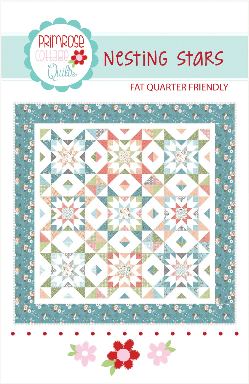 Nesting Stars Quilt Pattern by Primrose Cottage Quilts - This is a paper pattern