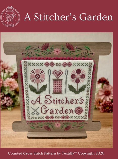 A Stitcher's Garden - Textilly Crafts