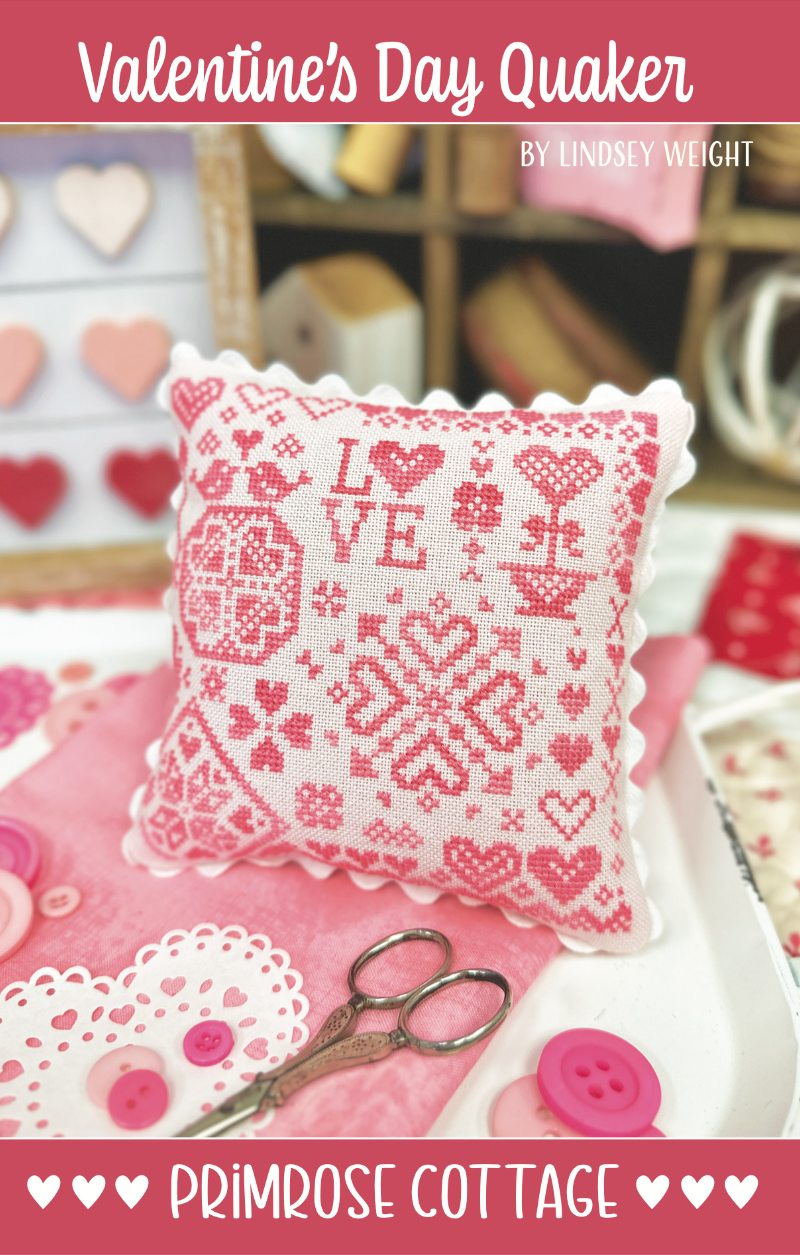 Valentine's Day Quaker- Primrose Cottage Stitches
