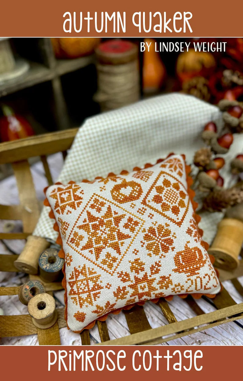 Autumn Quaker - Primrose Cottage Stitches
