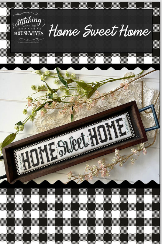Home Sweet Home - Stitching With the Housewives