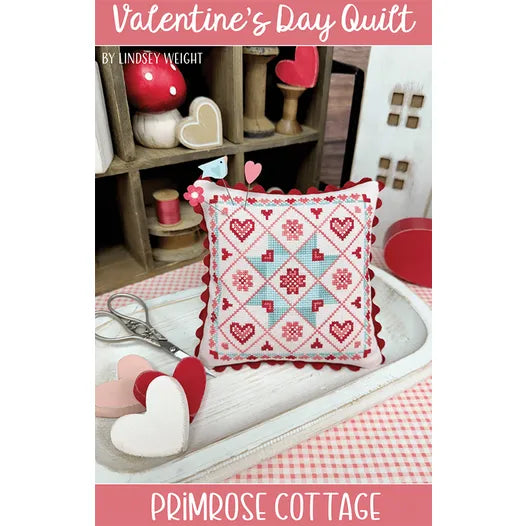 Valentine's Day Quilt - Primrose Cottage Stitches
