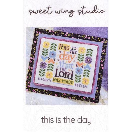 This is the Day- Sweet Wing Studio
