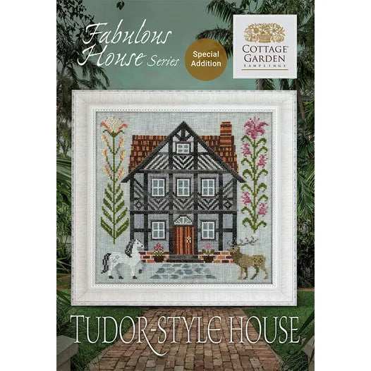 Tudor House - Fabulous House Series #13 - Special Addition - Cottage Garden Samplings
