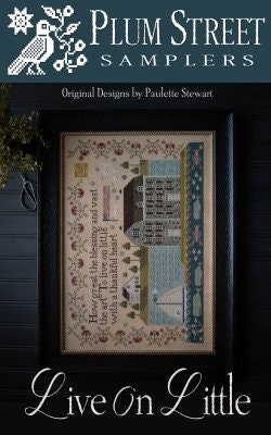 Live on Little - Plum Street Samplers - Cross Stitch Pattern
