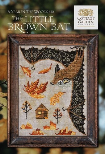 The Little Brown Bat #10 - A Year in the Woods - Cottage Garden Samplings - Cross Stitch Pattern
