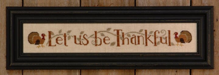 Let Us Be Thankful Row - Bent Creek - Cross Stitch Pattern