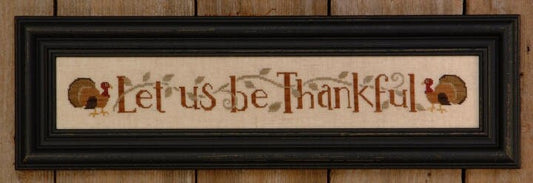 Let Us Be Thankful Row - Bent Creek - Cross Stitch Pattern