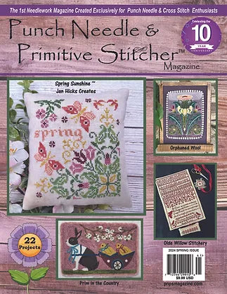 Punch Needle and Primitive Stitcher 2024 Spring Issue - Magazine