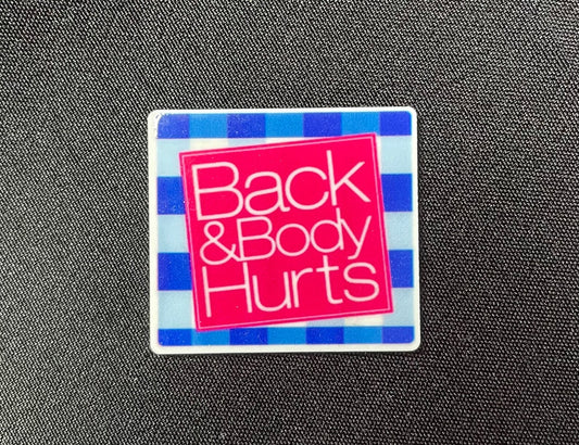 Back & Body Hurts Needle Minder by Mind your Needle