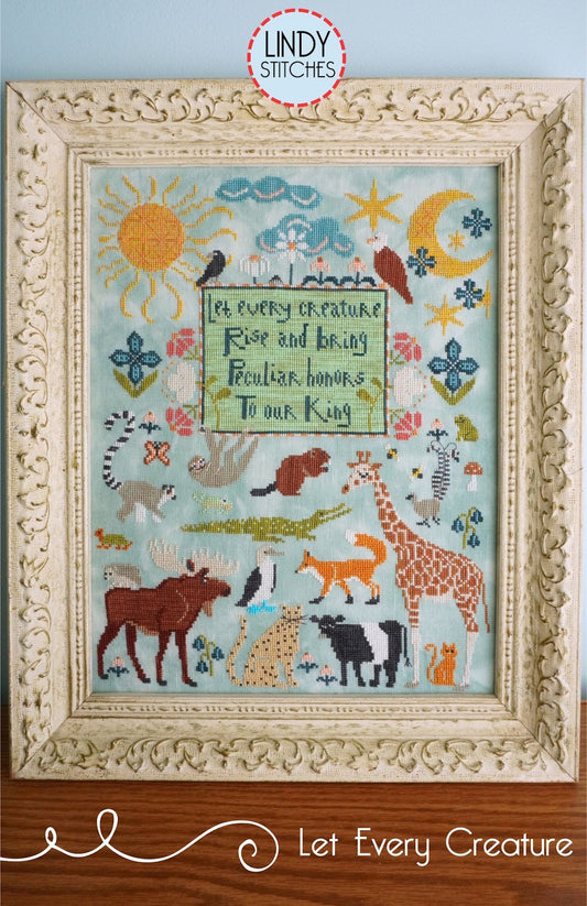 Let Every Creature - Lindy Stitches