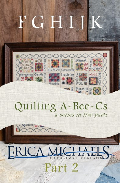 Quilting A Bee C's, Part 2 of 5 - Erica Michaels