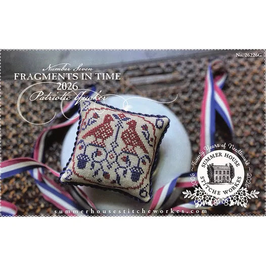 Fragments in Time 2026 No. 7 - Summer House Stitche Workes