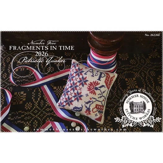 Fragments in Time 2026 No. 5 - Summer House Stitche Workes