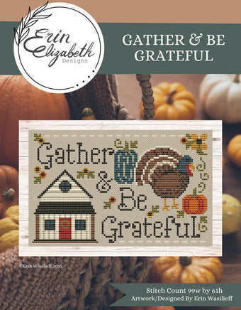 Gather & Be Grateful by Erin Elizabeth Designs