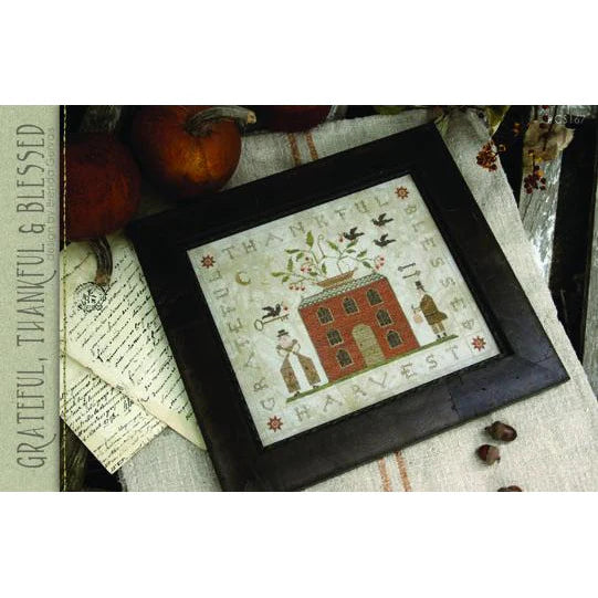 Grateful, Thankful & Blessed - With Thy Needle & Thread - Brenda Gervais - Cross Stitch Pattern