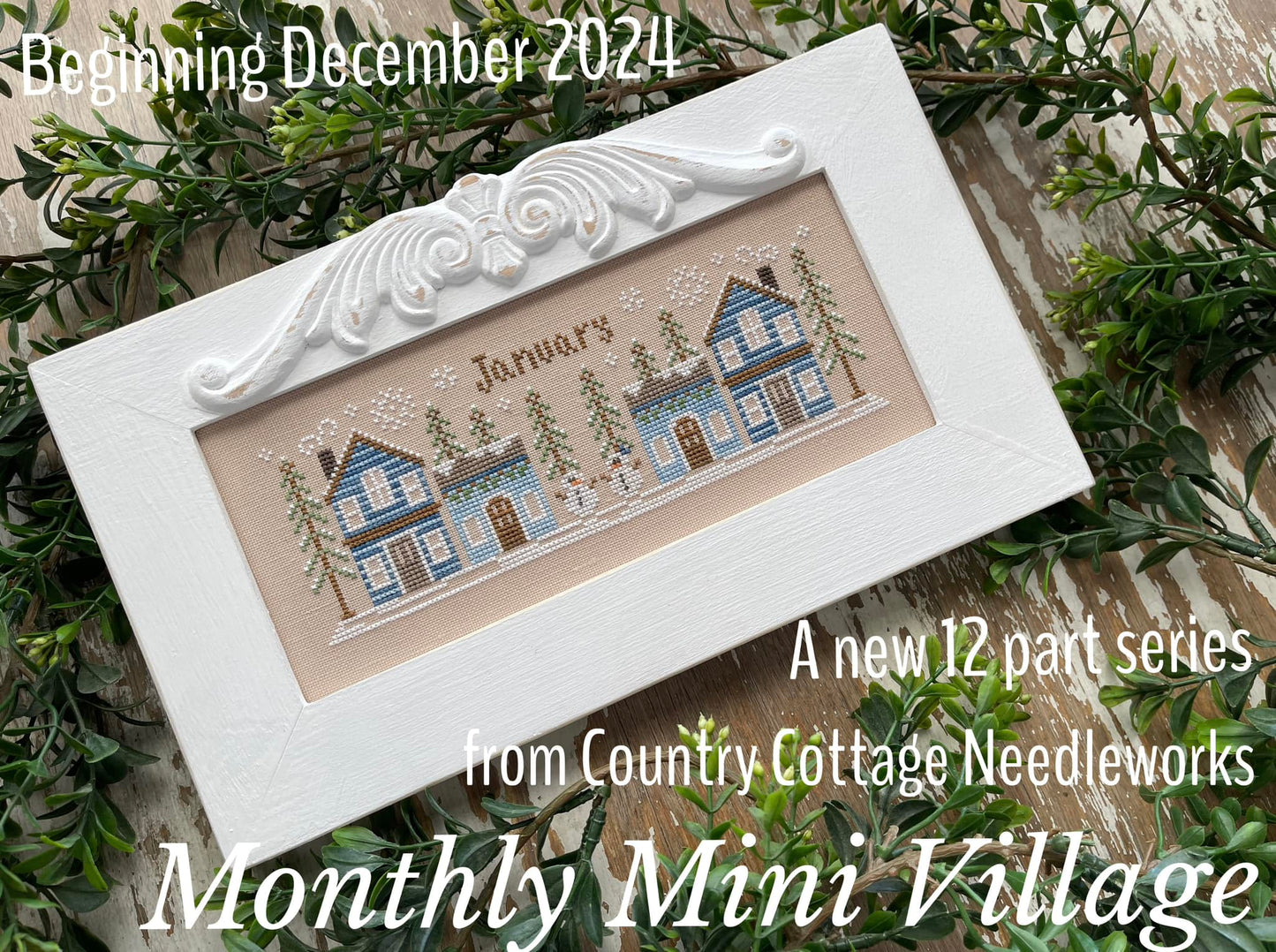 Auto Ship - Monthly Mini Village Cross Stitch Patterns - Country Cottage Needleworks-Auto Ship Program!