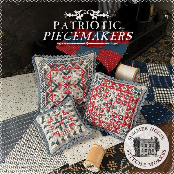 Patriotic Piecemakers - Summer House Stitche Workes