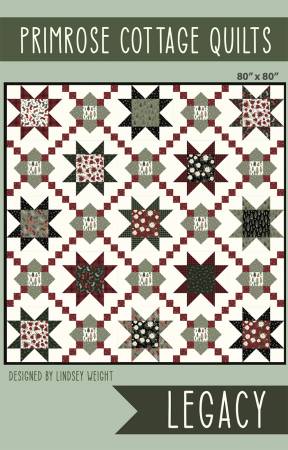 Legacy Quilt Pattern by Primrose Cottage Quilts