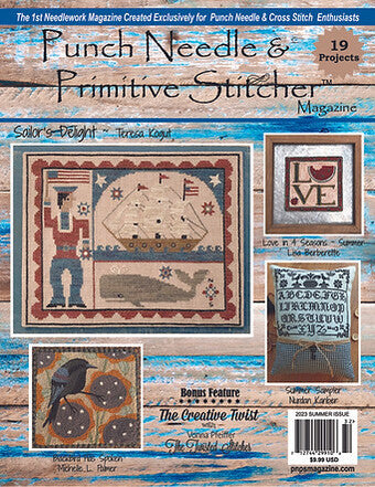 Punch Needle and Primitive Stitcher 2023 Summer Issue - Magazine