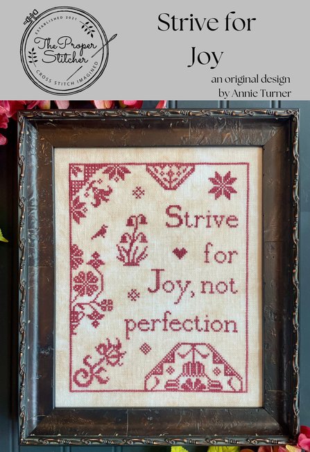 Strive for Joy - Welcoming Heart Series - The Proper Stitcher