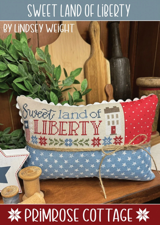 Sweet Land of Liberty- Primrose Cottage Stitches