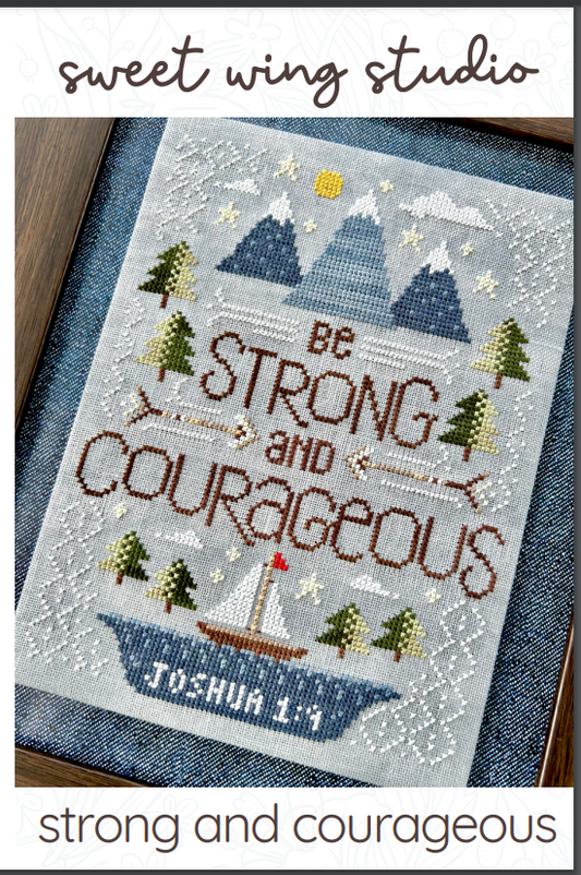 Strong and Courageous- Sweet Wing Studio-PDF