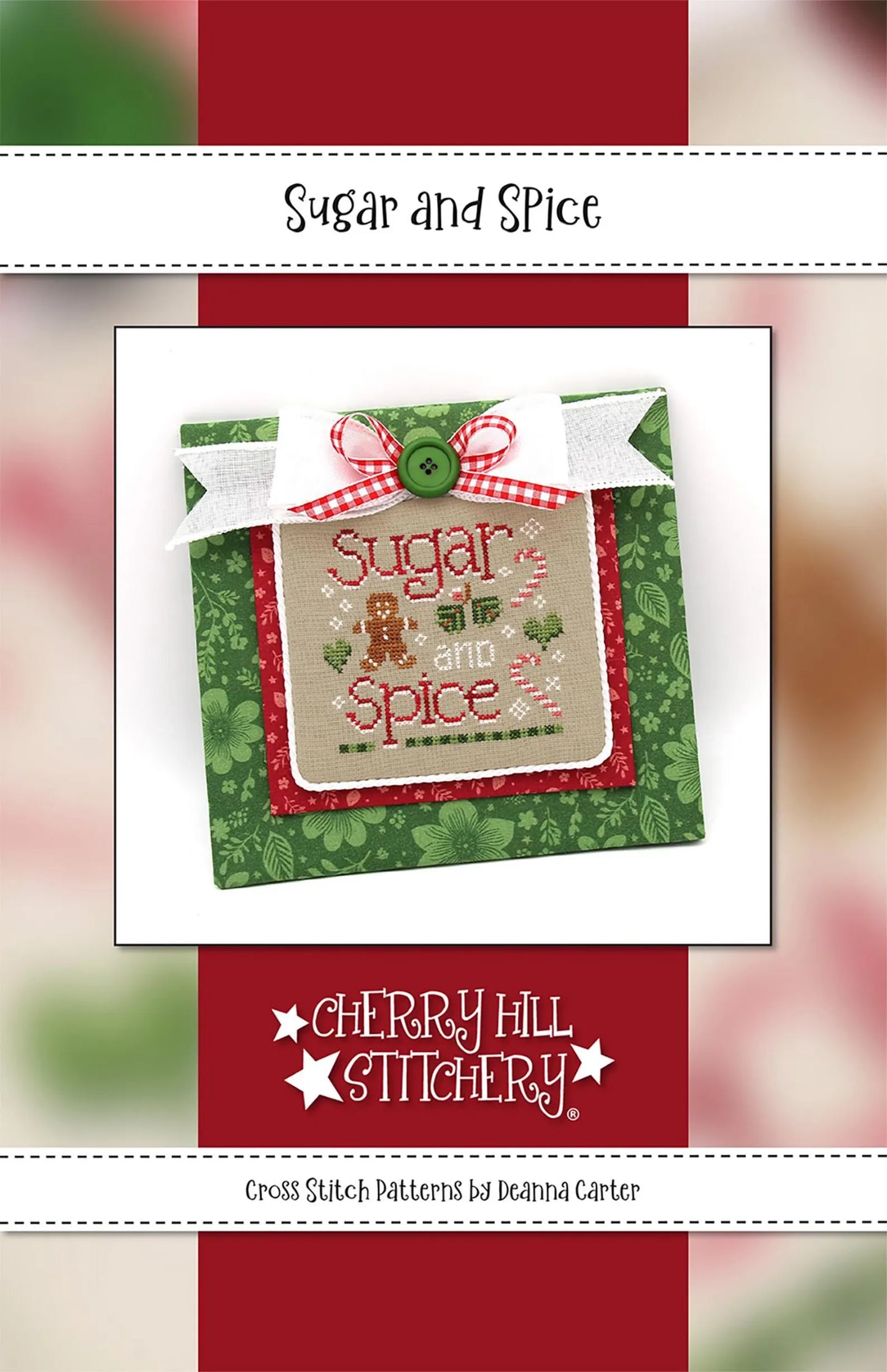 Sugar and Spice– PAPER Pattern – Cherry Hill Stitchery