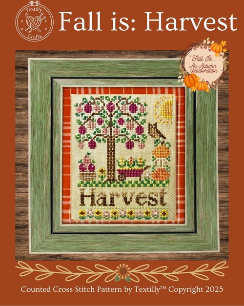 Fall is: Harvest - Textilly Crafts