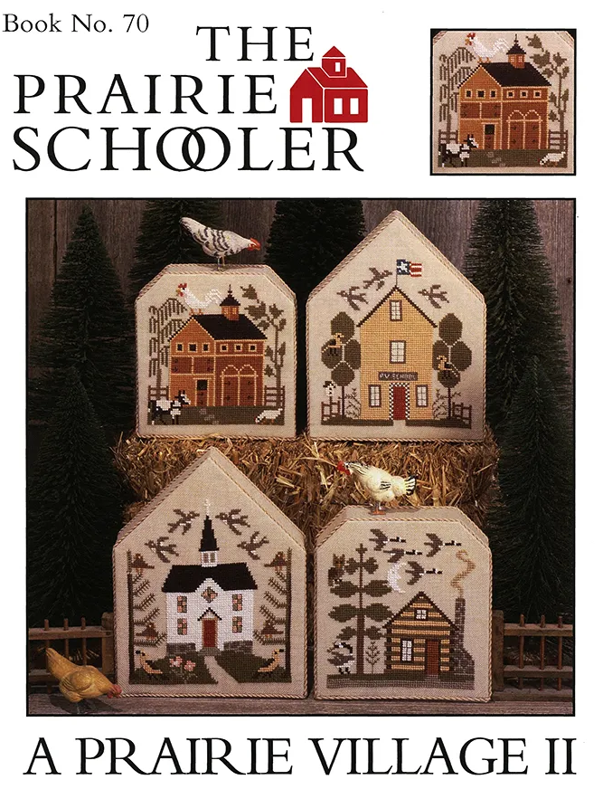 A Prairie Village II- The Prairie Schooler - Cross Stitch Pattern