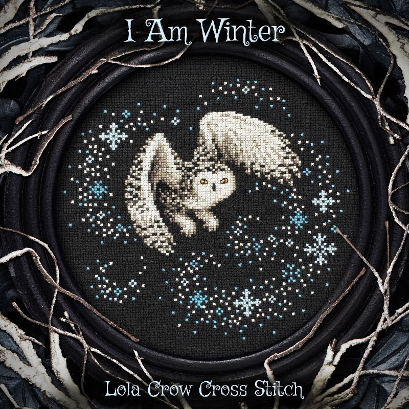 Pre-Order - I Am Winter - Lola Crow Cross Stitch