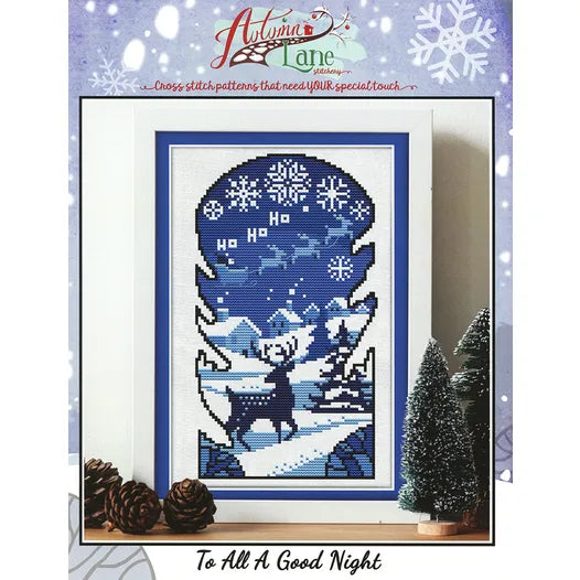 To All A Good Night - Autumn Lane Stitchery