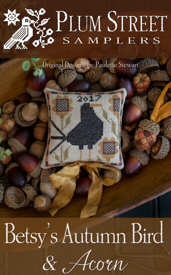 Betsy's Autumn Bird & Acorn - Plum Street Samplers