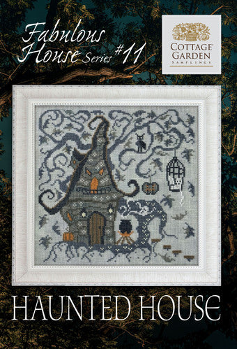 Haunted House - Fabulous House Series #11 - Cottage Garden Samplings