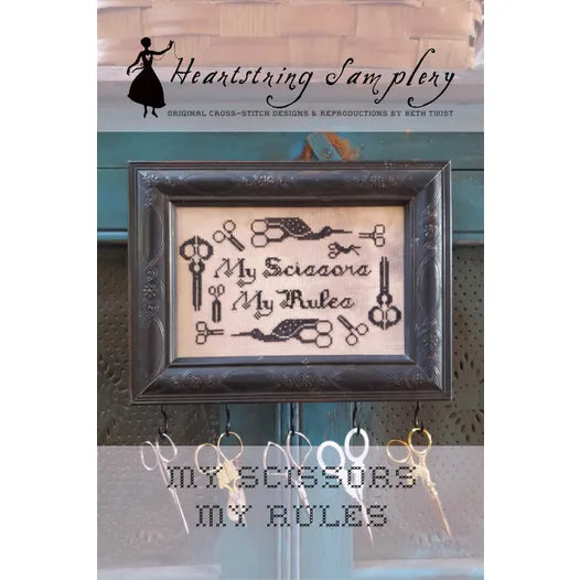 My Scissors My Rules by Heartstring Samplery-Beth Twist