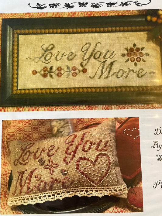 Love you More - Homespun Elegance - Cross Stitch Pattern