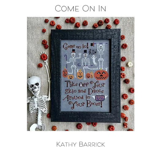 Come on In- Kathy Barrick - Cross Stitch Pattern