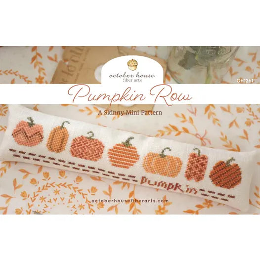 Pumpkin Row- October House Fiber Arts