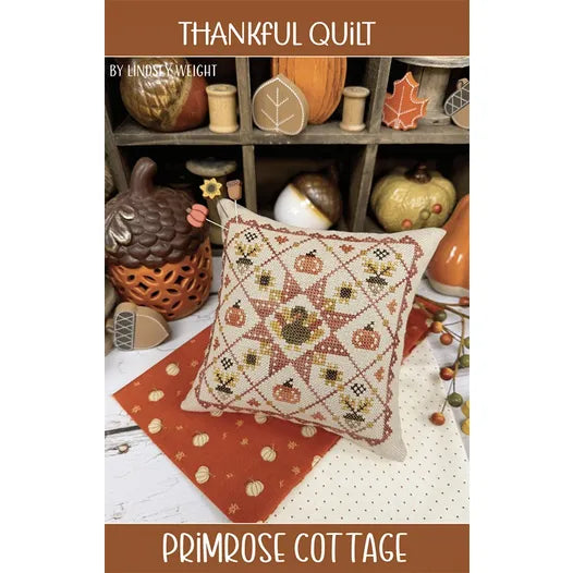 Thankful Quilt by Primrose Cottage