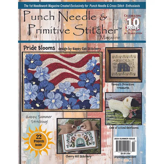 Punch Needle and Primitive Stitcher 2024 Summer Issue - Magazine