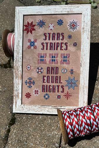 Pre-Order - Stars Stripes and Equal Rights by Rebel Stitcher